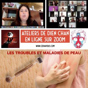 Atelier Zoom 012 « Les Troubles et Maladies de Peau »